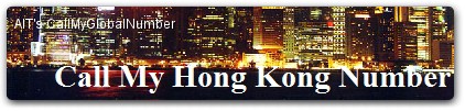 Hong Kong Virtual Phone Numbers | International Call Forwarding