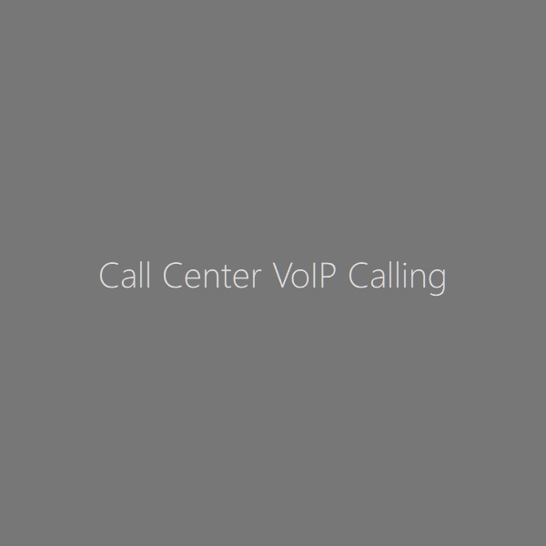 Call Center VoIP Calling